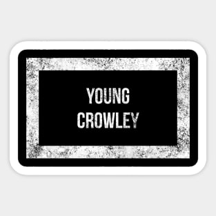 Young Crowley Sticker